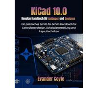 KiCad 10.0 Benutzerhandbuch für Anfänger und Senioren