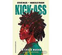 Kick-Ass. La chica nueva 3