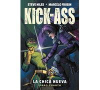 Kick-Ass: La Chica Nueva 4