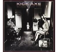 Kick Axe - Welcome to the Club