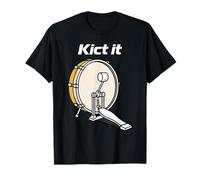 Kick It Pedal Bass Drum Drummer Musical Beat Camiseta