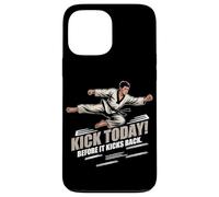 Kick Today Before IT Kicks Back Carcasa para iPhone 13 Pro MAX