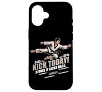 Kick Today Before IT Kicks Back Carcasa para iPhone 16