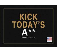 Kick Todays Ass - Calendario 2027 con citas sarcásticas y atrevidas