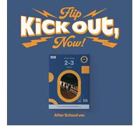 KickFlip - Kick Out, Flip Now! [2nd Mini Album] - After School ver.