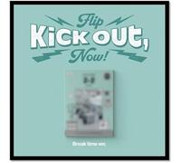 KickFlip Kick Out, Flip Now! [Versión estándar] 2º mini álbum (versión de tiempo de descanso)