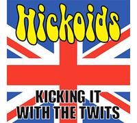 Kickoids - Kicking It With the Twits [Vinilo]