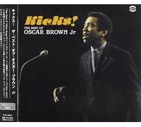Kicks! the Best of Oscar Brown Jr