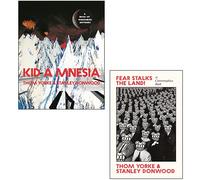 Kid A Mnesia [Hardcover], Fear Stalks the Land! 2 Books Collection Set By Thom Yorke & Stanley Donwood