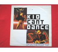 Kid Can't Dance Up On The Roof Top 12" Siren SRNT 74 EX/EX 1988 12 inch
