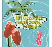 Kid Chocolate's Original Creole & Soul Band - Kid Chocolate's Original Creole & Soul Band