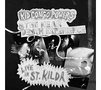 Kid Congo & The Near Death Experience - Live In St. Kilda [VINYL] [Vinilo]