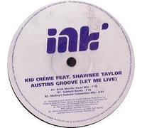 Kid Creme Ft Shawnee Taylor - Austins Groove [Vinilo]
