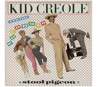Kid Creole & The Coconuts - Stool Pigeon