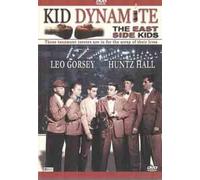Kid Dynamite - The East Side Kids