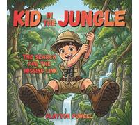 Kid in the Jungle: The Search for the Missing Link (Kid and Skid)