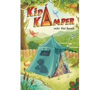 Kid Kamper: Into the Forest