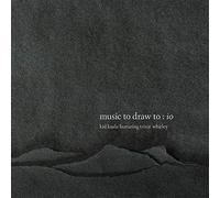 Kid Koala Trixie Whitley - Music To Draw To: Io [Vinilo]