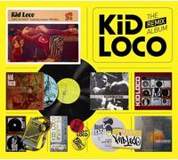 Kid Loco - The Remix Album