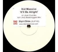 Kid Massive - It'Ll Be Alright Kid Massive 12"