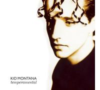 Kid Montana - Temperamental and Singles