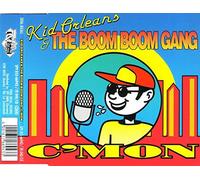 Kid Orleans - C'mon (5 versions, & The Boom Boom Gang)