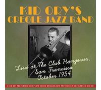 Kid Ory's Creole Jazz Band - Live at Club Hangover San Francisco 1954