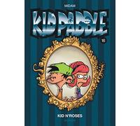 Kid Paddle - Tome 16 - Kid N'Roses (Kid Paddle, 16)