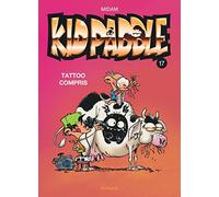 Kid Paddle - Tome 17 - Tattoo compris (Kid Paddle, 17)