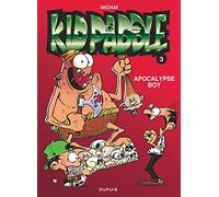 Kid Paddle - Tome 3 - Apocalypse boy (Kid Paddle, 3)