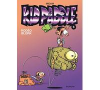 Kid Paddle - Tome 6 - Rodéo blork (Kid Paddle, 6)