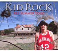 Kid Rock - All Summer Long [Import]