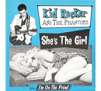 Kid Rocker - She's the girl (#cgr45001, & The Phantoms) / Vinyl single [Vinyl-Single 7'']