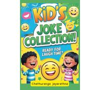 Kid’s Joke Collection : Ready for Laugh Time?