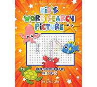 Kid’s Word Search Picture: Word Search Book for Kids 4-8: 1 (Word Search Activity Book for Kindergarten, Grade 1-2)