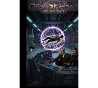 Kid spark volume 2: The awakening