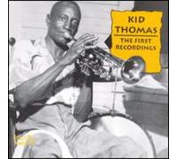 Kid Thomas^Emile Barnes^George Henderson^Philips, Joseph "Babe"^Valentine, Kid Thomas^Bob Thomas^George Guesnon^Harrison Barnes - The First Recordings
