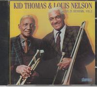 Kid Thomas & Louis Nelson - Live in Denmark, Vol. 3