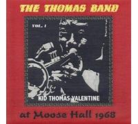 Kid Thomas Valentine - The Thomas Band At Moose Hall 1968 - The Connecticut Traditional Jazz Club Vol 1