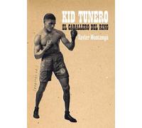 Kid tunero, el caballero del ring (FONDO)
