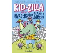Kid-zilla And The Invaders From Planet Aargh!
