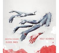 Kidambi,Amirtha & Elder Ones - Holy Science