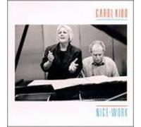 Kidd, Carol - Nice Work