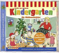 Kiddinx Lieder aus meinem Kindergarten - Die Weihnachtsfeier (CD)