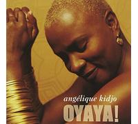 Kidjo, Angelique - Oyaya