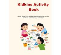 KIDKINS ACTIVITY BOOK: Educational Activities for Children's Skill Development"