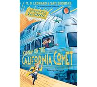 Kidnap on the California Comet (Adventures on Trains)