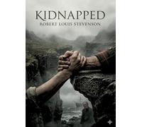 Kidnapped: By robert louis stevenson