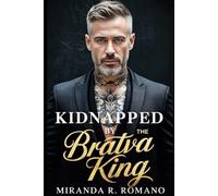 Kidnapped by the Bratva King: An Age Gap Enemies to Lovers Captive Romance (Blood Oaths & Bonds)