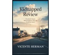 Kidnapped Review: Elizabeth Smart: What Remains After the Cameras Leave